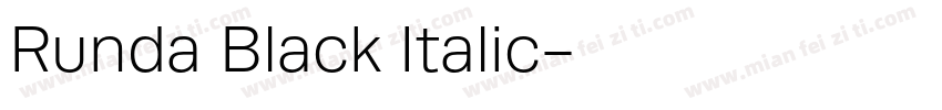 Runda Black Italic字体转换